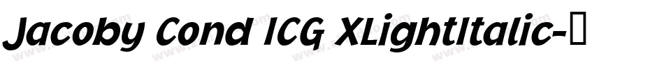 Jacoby Cond ICG XLightItalic字体转换
